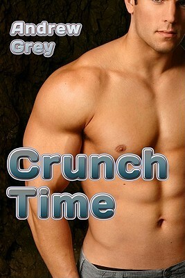 Crunch Time by Andrew Grey