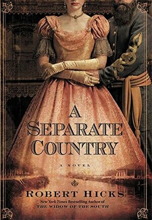A Separate Country by Robert Hicks