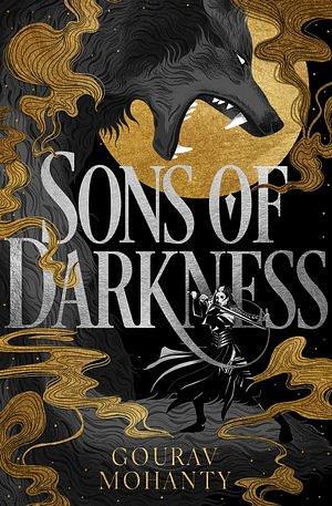 Sons of Darkness by Gourav Mohanty