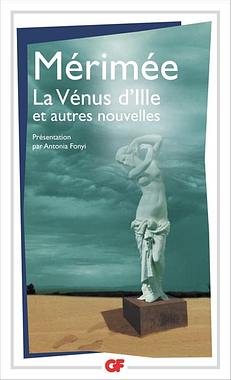 La Vénus d'Ille by Merimee Prosper