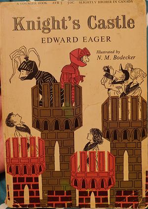 Knight's Castle by Edward Eager