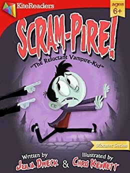Scram-Pire: The Reluctant Kid-Vampire by Julia Dweck