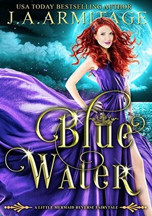 Blue Water by J.A. Armitage