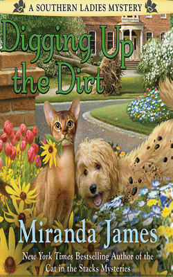 Digging Up the Dirt by Miranda James