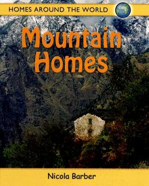 Mountain Homes by Nicola Barber