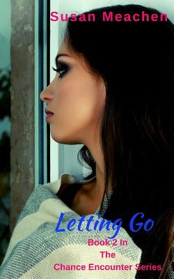 Letting Go by Susan Meachen