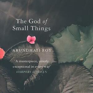 The God of Small Things (Abridged) by Arundhati Roy