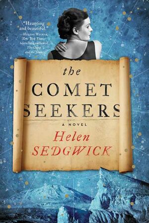 The Comet Seekers by Helen Sedgwick