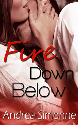 Fire Down Below by Andrea Simonne