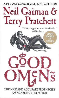 Good Omens: The Nice and Accurate Prophecies of Agnes Nutter, Witch by Terry Pratchett, Neil Gaiman