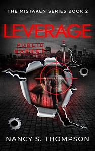 Leverage by Nancy S. Thompson