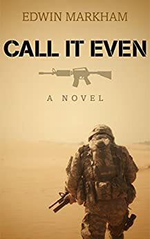 Call It Even by Edwin Markham