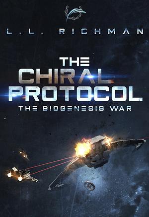 The Chiral Protocol by L.L. Richman