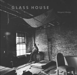 Glass House by Margaret Morton