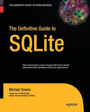 The Definitive Guide to Sqlite by Mike Owens