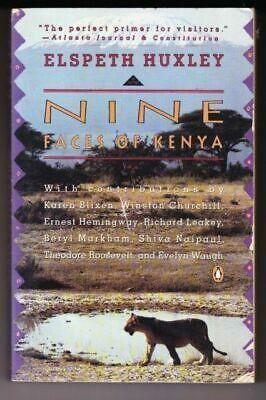 Nine Faces of Kenya by Elspeth Huxley