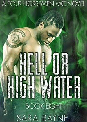 Hell or High Water by Sara Rayne, Cynthia Rayne