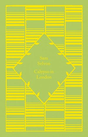 Calypso in London by Sam Selvon