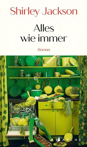 Alles wie immer by Shirley Jackson