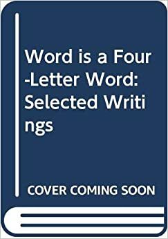 Word Is A Four Letter Word: Selected Writings by Jug Suraiya