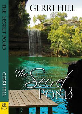 The Secret Pond by Gerri Hill