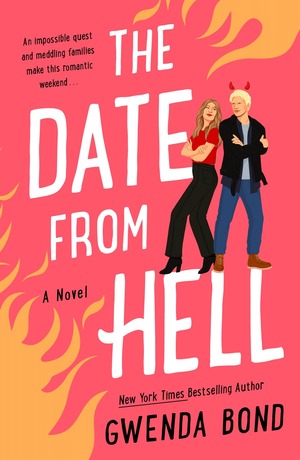 The Date from Hell by Gwenda Bond