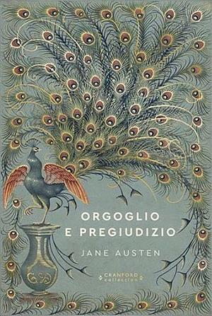 Orgoglio e pregiudizio by Jane Austen