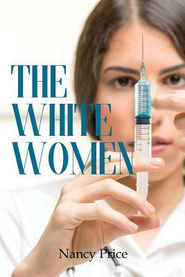 The White Women by Nancy Price