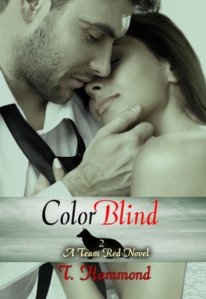 Color Blind by T. Hammond