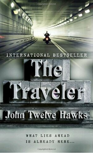 The Traveler by John Twelve Hawks