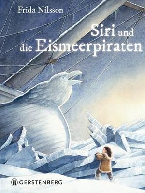 Siri und die Eismeerpiraten by Frida Nilsson