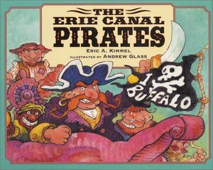 The Erie Canal Pirates by Eric A. Kimmel