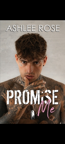 Promise Me by Ashlee Rose