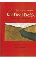Kol Dodi Dofek: Listen, My Beloved Knocks by Jeffrey R. Woolf, Joseph B. Soloveitchik, David Z. Gordon