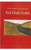 Kol Dodi Dofek: Listen, My Beloved Knocks by Jeffrey R. Woolf, Joseph B. Soloveitchik, David Z. Gordon