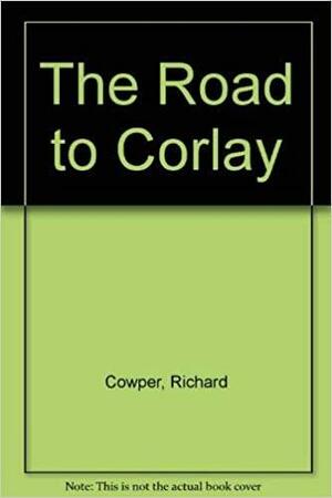 The Road To Corlay by Richard Cowper