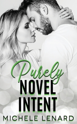 Purely Novel Intent by Michele Lenard