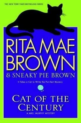 Cat of the Century by Rita Mae Brown