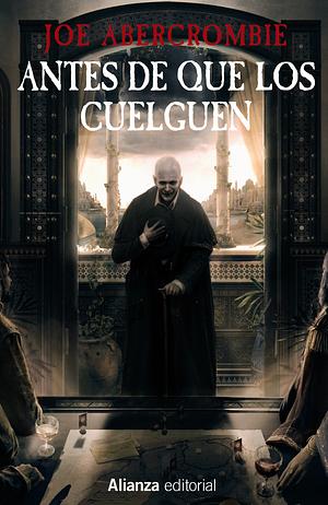 Antes de que los cuelguen by Joe Abercrombie