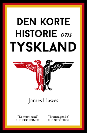 Den korte historie om Tyskland by James Hawes