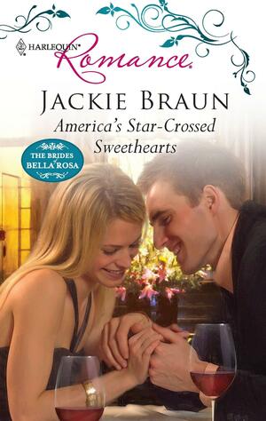 America's Star-Crossed Sweethearts by Jackie Braun, Jackie Braun