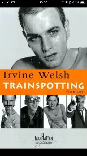 Trainspotting: Roman by Irvine Welsh