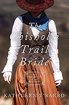 The Chisholm Trail Bride by Kathleen Y'Barbo