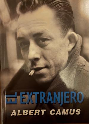 El Extranjero  by Albert Camus