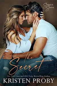 The Secret by Kristen Proby
