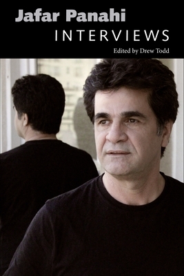 Jafar Panahi: Interviews by Drew Todd