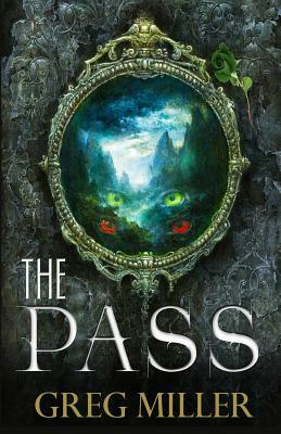 The Pass by Greg Miller