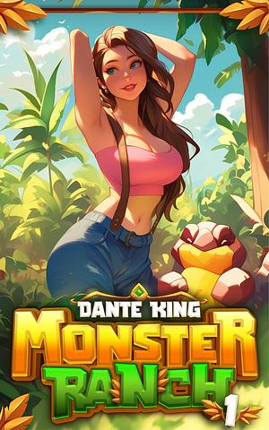 Monster Ranch 1: A LitRPG Adventure by Dante King