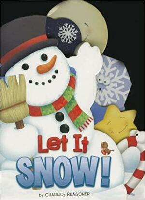 Let It Snow! by Anna Jones, Charles Reasoner