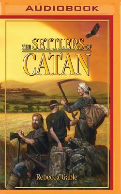 The Settlers of Catan by Rebecca Gable